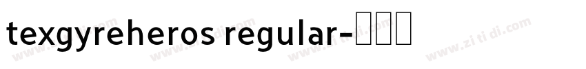 texgyreheros regular字体转换